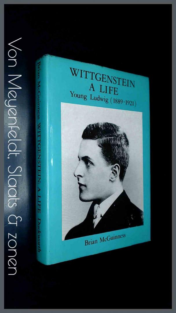 McGuinness, Brain - Wittgenstein - a life : young Ludwig 1889 1921