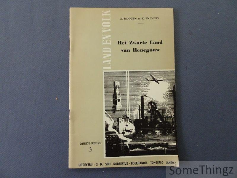 Roggen, A. / Sneyers, K. - Het Zwarte Land van Henegouw.