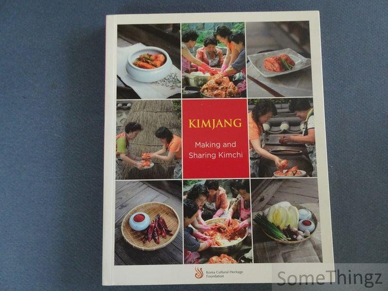 Joo Won-jun / Noh Kwang-hee / e.a.. - Kimjang: making and sharing Kimchi.