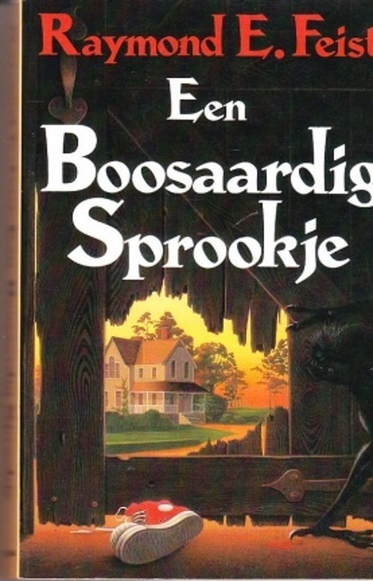 E. Feist, Raymond - Een boosaardig sprookje E. Feist, Raymond - Een boosaardig sprookje