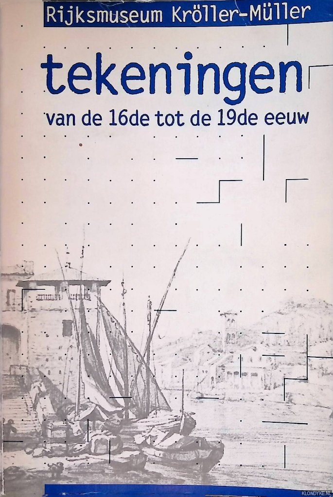 Oxenaar, R. & Herman Colenbrander & Jan van der Waals & - Tekeningen van de 16de tot de 19de eeuw + microfiches *GESIGNEERD*