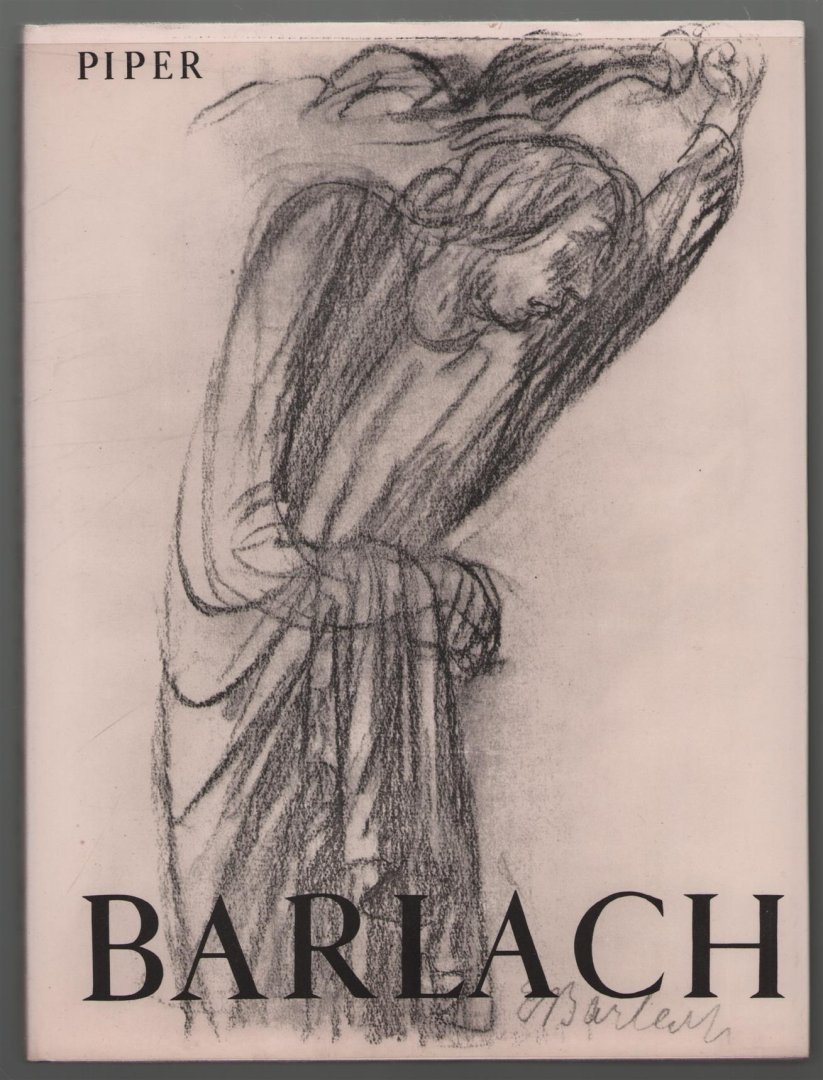 Ernst Barlach - Zeichnungen : mit 100 Bildtafeln