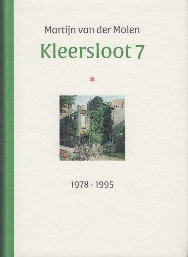 Molen, Martijn van der - Kleersloot 1978-1995.