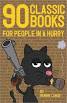 Hendrik Lange - 90 Classic Books for People in a Hurry