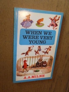 Milne, A.A. - When we were very young