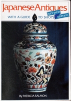 Salmon, Patricia - Japanese Antiques with a Guide to Shops