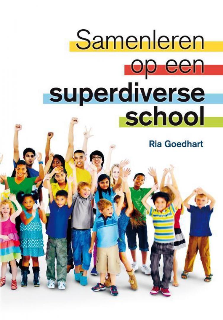 Goedhart, Ria - Samenleren op een superdiverse school