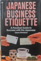 ROWLAND, DIANA - Japanese Business Etiquette
