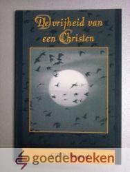 Burggraaf, G.P.P. - De vrijheid van een Christen