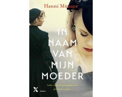 Hannie Münzer - In naam van mijn moeder