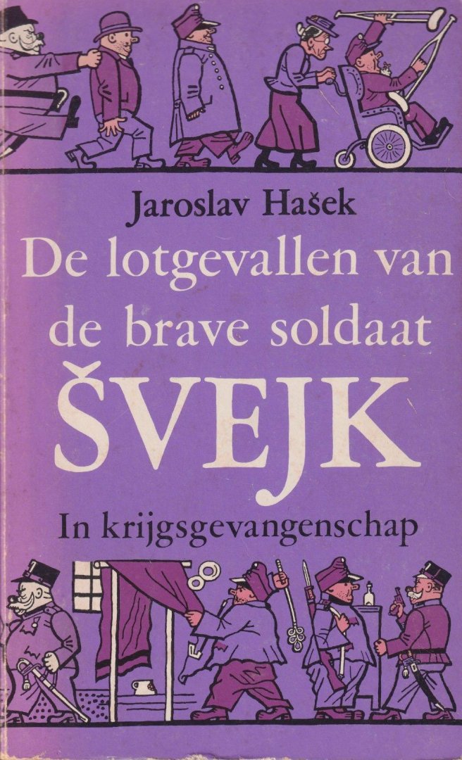 Hasek, Jaroslav - De lotgevallen van de brave soldaat Svejk in de wereldoorlog