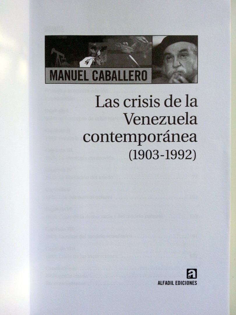 Caballero, Manuel - Las crisis de la Venezuela contemporánea (1903-1992) (SPAANSTALIG)