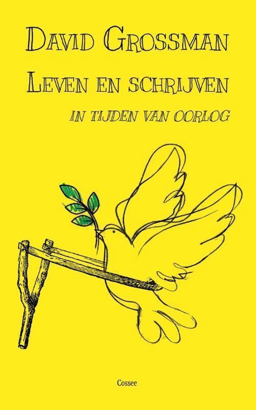 Grossman, David - Leven en schrijven in tijden van oorlog