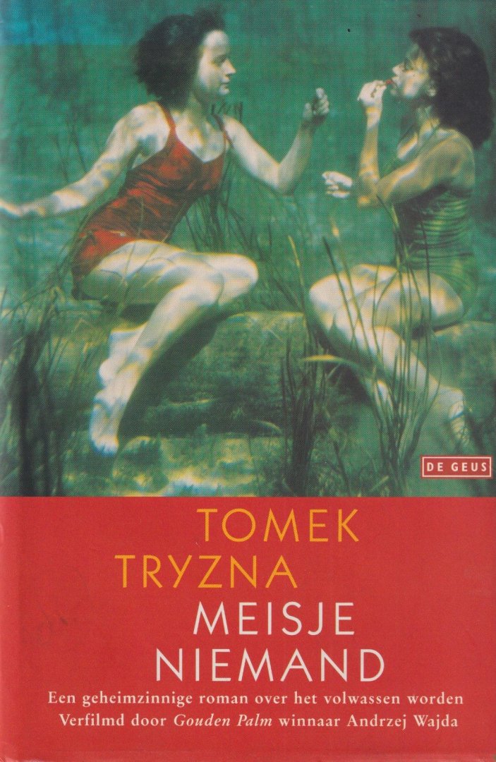 Tryzna, Tomek - Meisje Niemand. Een geheimzinnige roman over. het volwassen worden