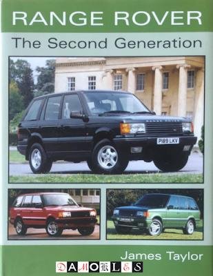 James Taylor - Range Rover. The Second Generation