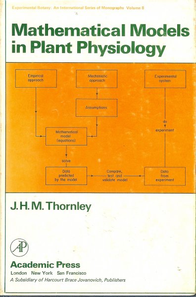 Thornley, J H M - Mathematical models in plant physiology