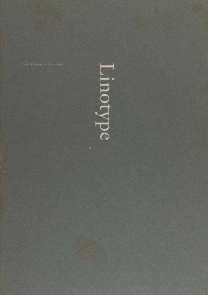 Sierman, Harry N. (voorwoord). - Linotype. Een toelichting op het Linotype-zetsysteem