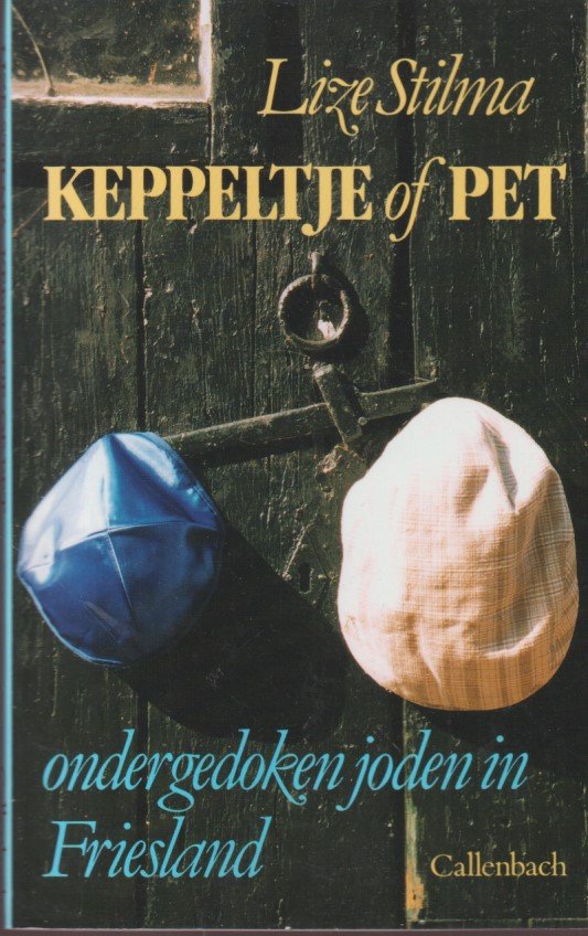 Stilma, Liza - Keppeltje of pet. Ondergedoken joden in Friesland