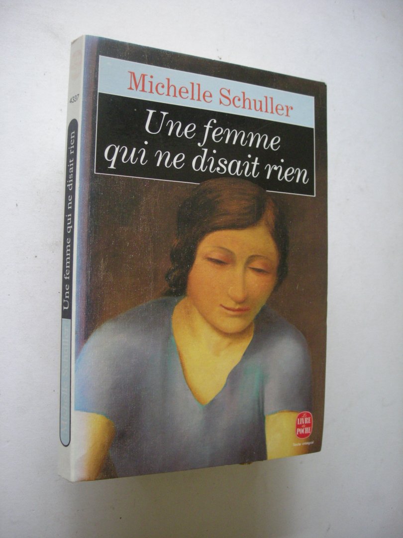 Schuller, Michelle - Une Femme qui ne disait rien