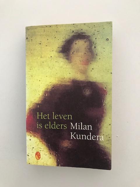 Kundera, Milan - Het leven is elders