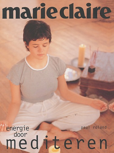 Roland, Paul - Energie door mediteren.