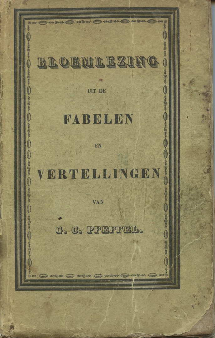 Modderman, A. - Bloemlezing uit de Fabelen en Vertellingen van G.C. Pfeffel