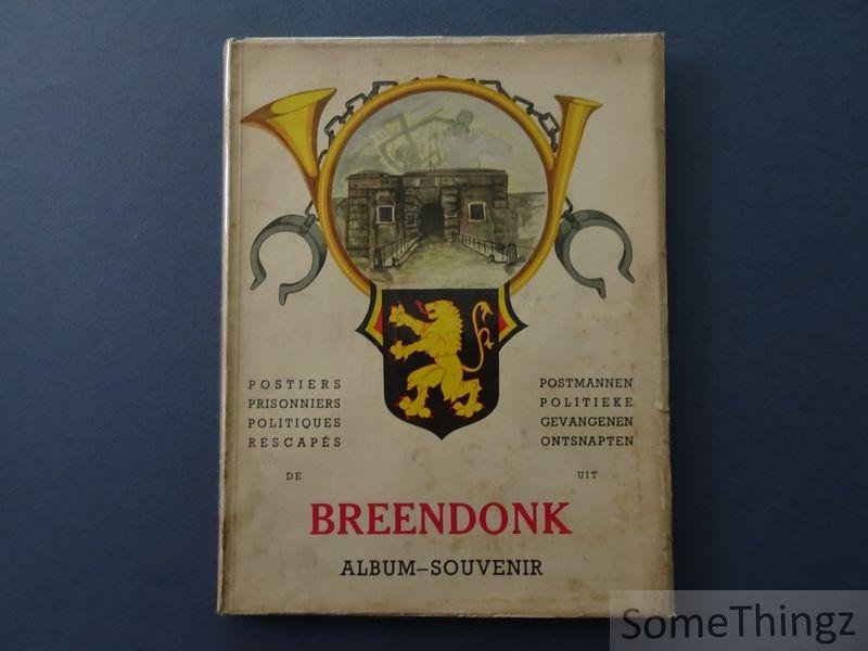 Gysermans, J. - Album-souvenir der postmannen - politieke gevangenen - ontsnapten uit Breendonk. / Album-souvenir des postiers - prisonniers politiques - rescapés de Breendonk.