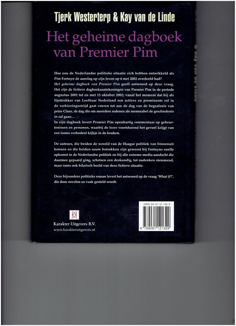 westerterp, tjerk & linde, kay van de - het geheime dagboek van premier pim westerterp, tjerk & linde, kay van de - het geheime dagboek van premier pim