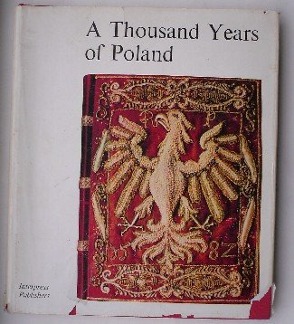 red. - A thousand years of Poland.