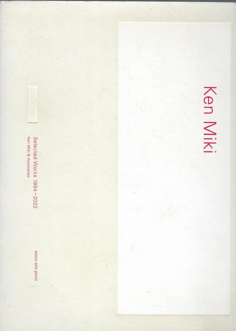 Ken Miki - Selected works 1994-2002