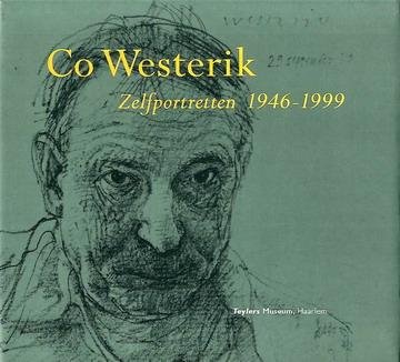 WESTERIK, CO. ; ES, JONIEKE VAN (ED.). - Co Westerik. Zelfportretten 1946-1999.