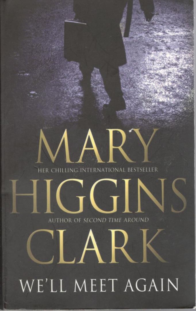 Clark, Mary Higgins - We'll Meet Again
