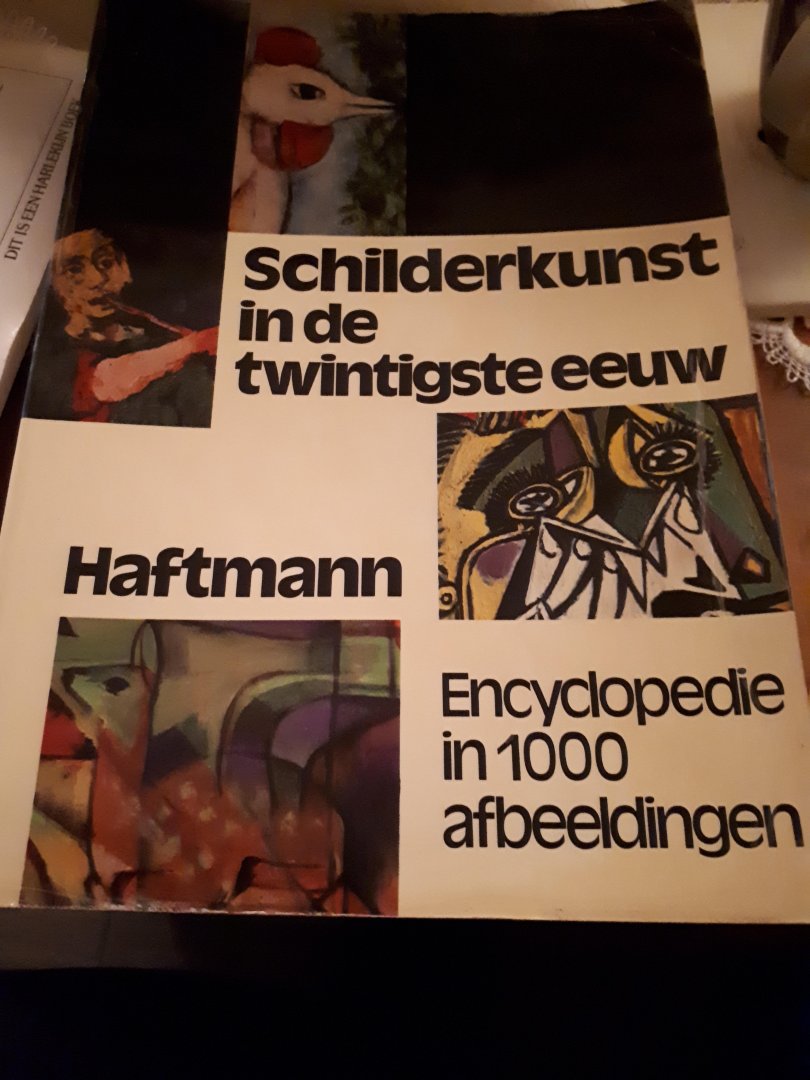 Haftman - Schilderkunst in de twintigste eeuw