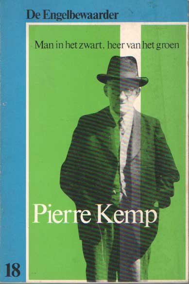 Grootendorst, Rob e.a. (red.) - De Engelbewaarder 18. Kwartaalschrift van de Stichting Vrienden van het Amsterdamsch Litterair café De Engelbewaarder. Pierre Kemp: man in het zwart, heer van het groen