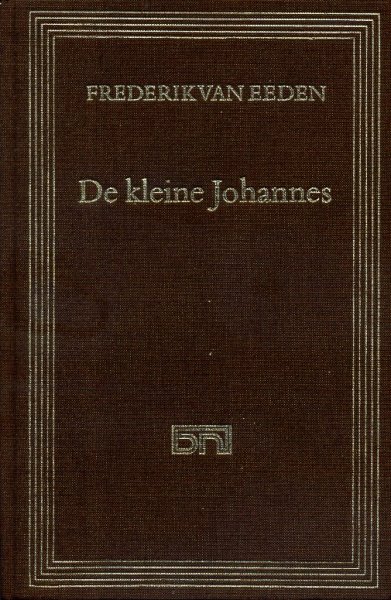 Eeden, Frederik van - De kleine Johannes 1-2-3.