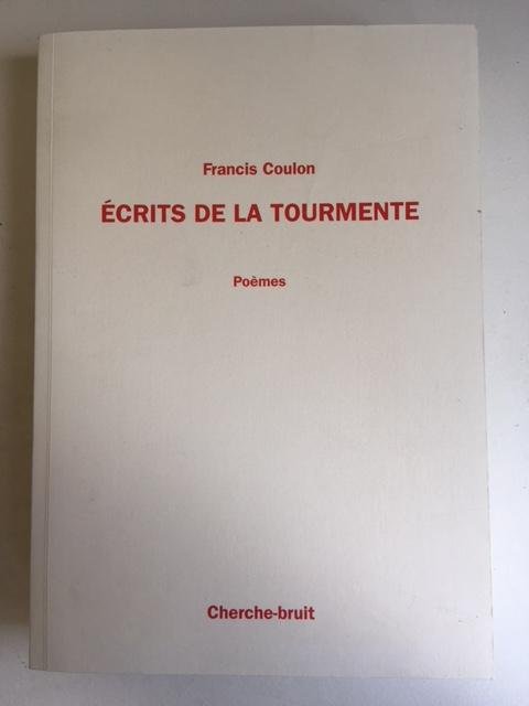 Écrits de la Tourmente; Poèmes
