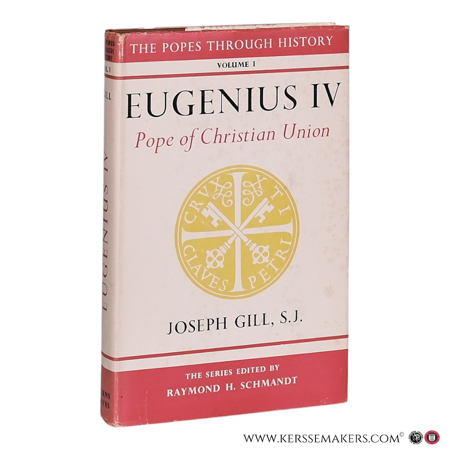 Gill, Joseph. - Eugenius IV: Pope of Christian Union.