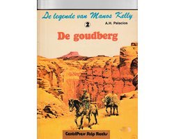 F.M. Palacios - De legende van Manos Kelly - no 2: De Goudberg