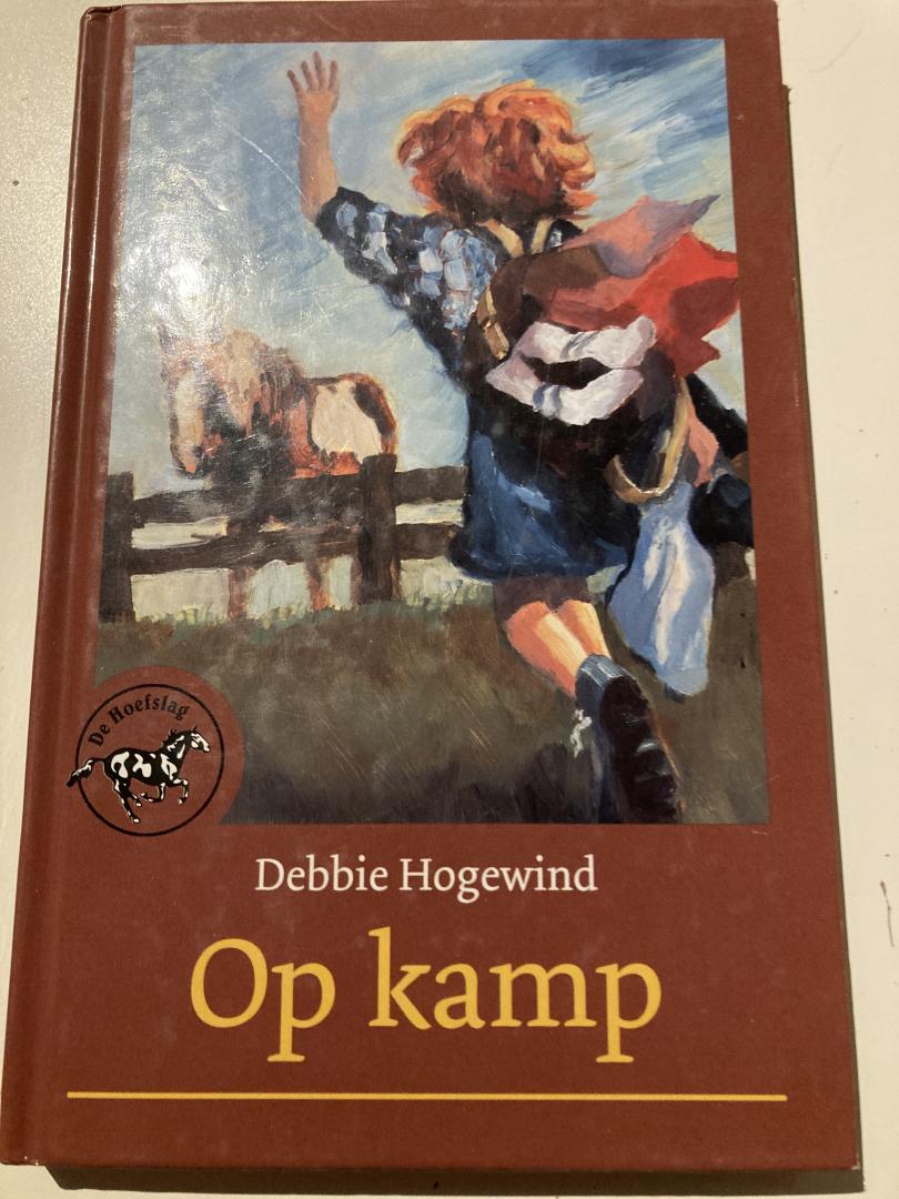 Hogewind, Debbie - Op kamp (manege hoefslag deel 4)