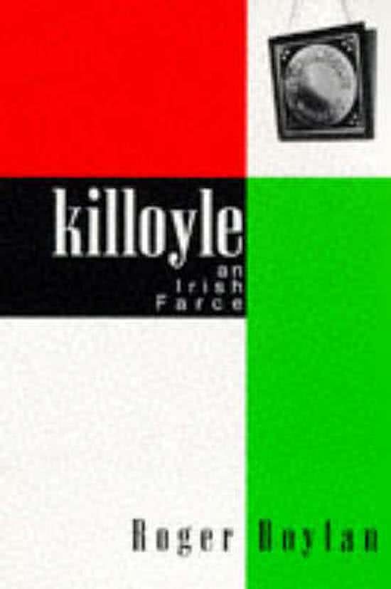 Boylan, Roger - Killoyle / An Irish Farce