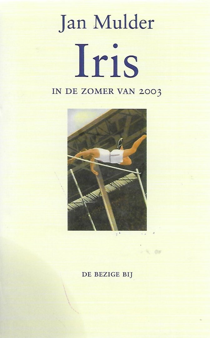 Mulder, Jan - Iris in de zomer van 2003
