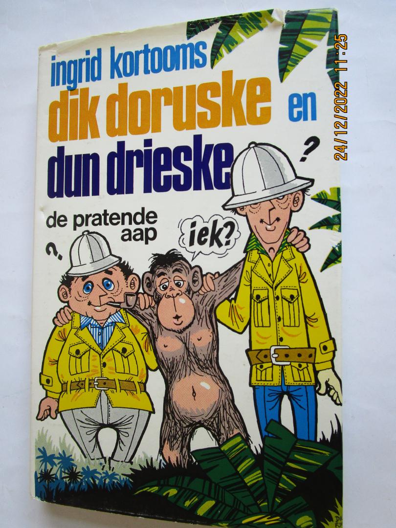Kortooms, Ingrid - DIK DORUSKE EN DUN DRIESKE  De pratende aap
