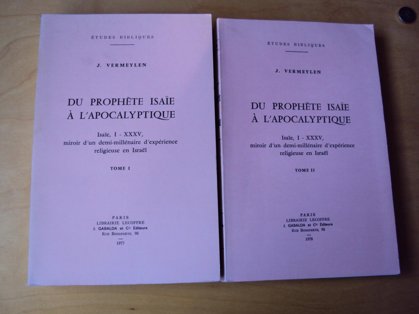 Vermeylen, J. - Du prophète Isaïe à l'Apocalyptique. Isaïe, I-XXXV, miroir d'un demi-millénaire d'expérience religieuse en Israël