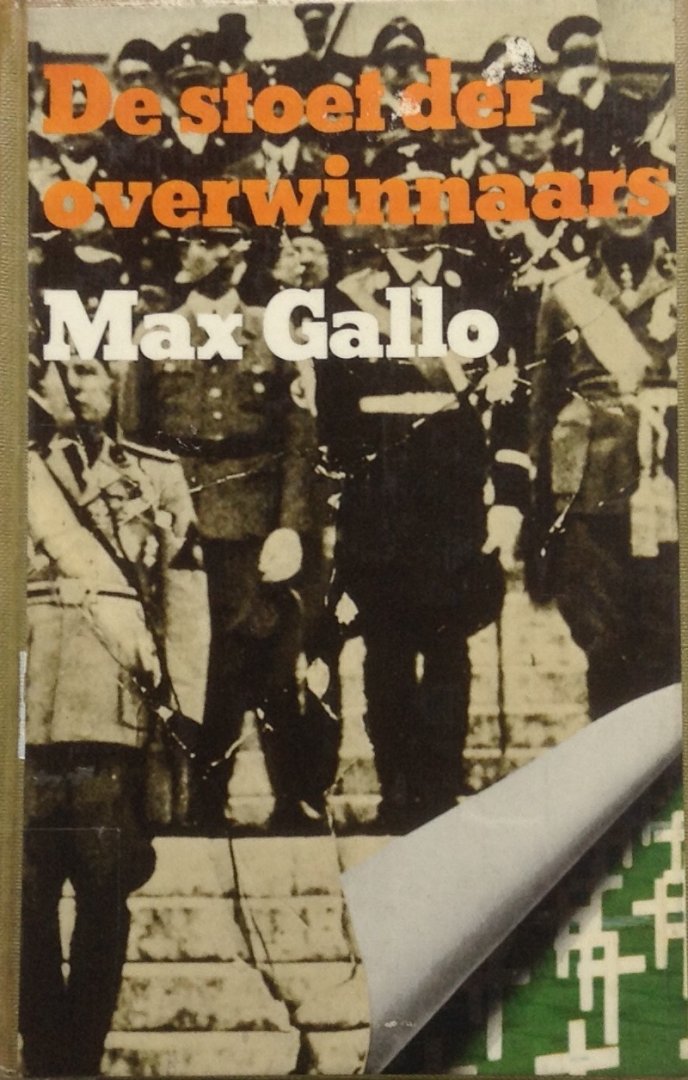 Gallo, Max - De stoet der overwinnaars