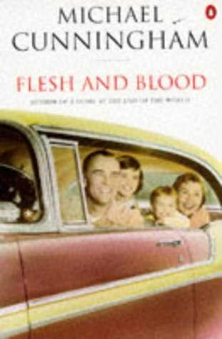 Cunningham, Michael - Flesh And Blood