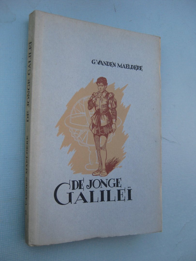 Maeldere, G. Vanden - - De jonge Galileï.