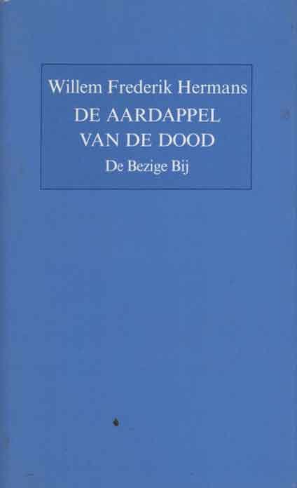 Hermans, Willem Frederik - De aardappel van de dood