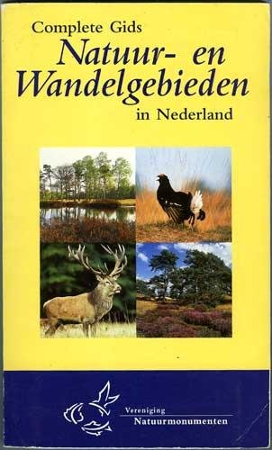  - Complete gids Natuur- en Wandelgebieden in Nederland.