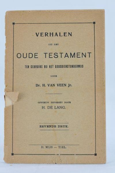 Dr. van Veen H. jr - Verhalen uit het Oude Testament ten gebruike bij het godsdienstonderwijs
