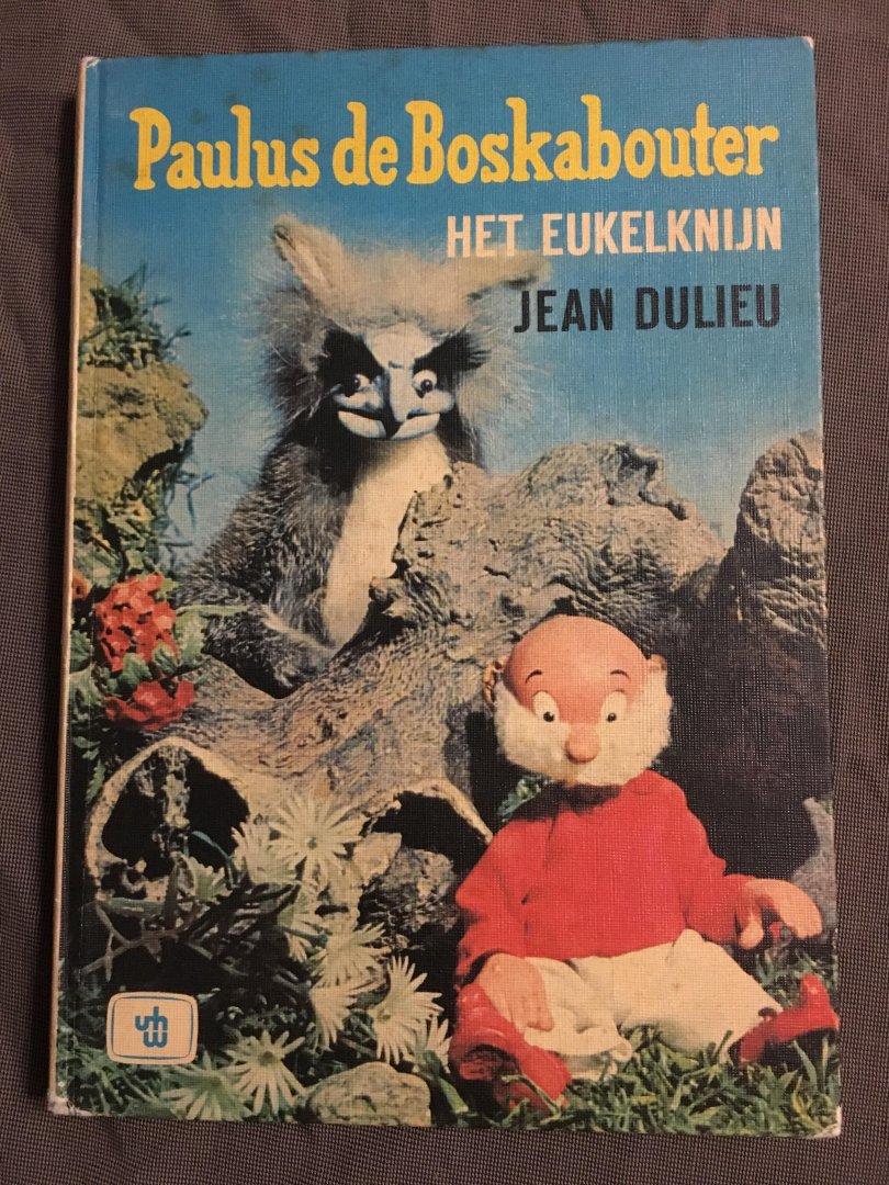 Jean Dulieu - Paulus de Boskabouter; Het Eukelknijn
